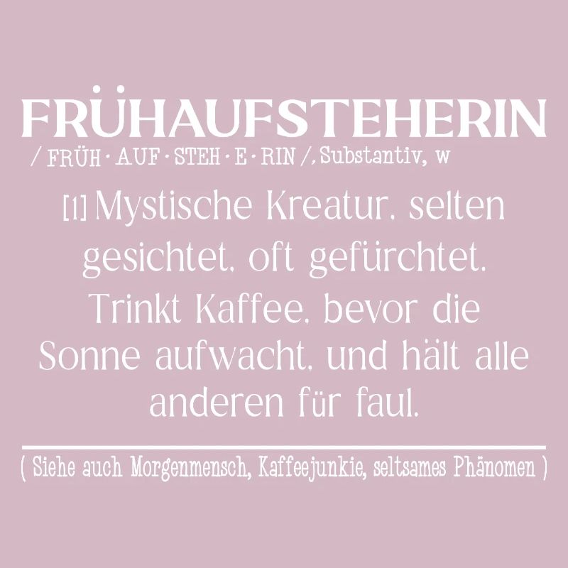 Frühaufsteherin Definition