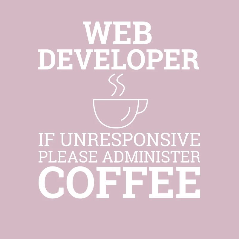 "Web Developer Coffee | Webentwickler"
