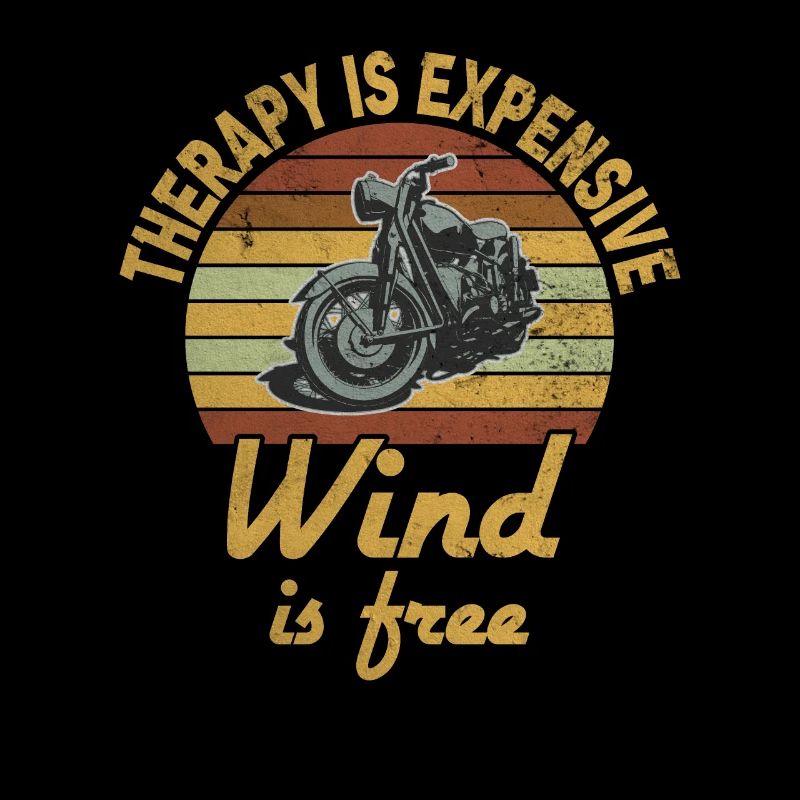 Motorrad Biker Therapy Is Expensive Wind Is Free