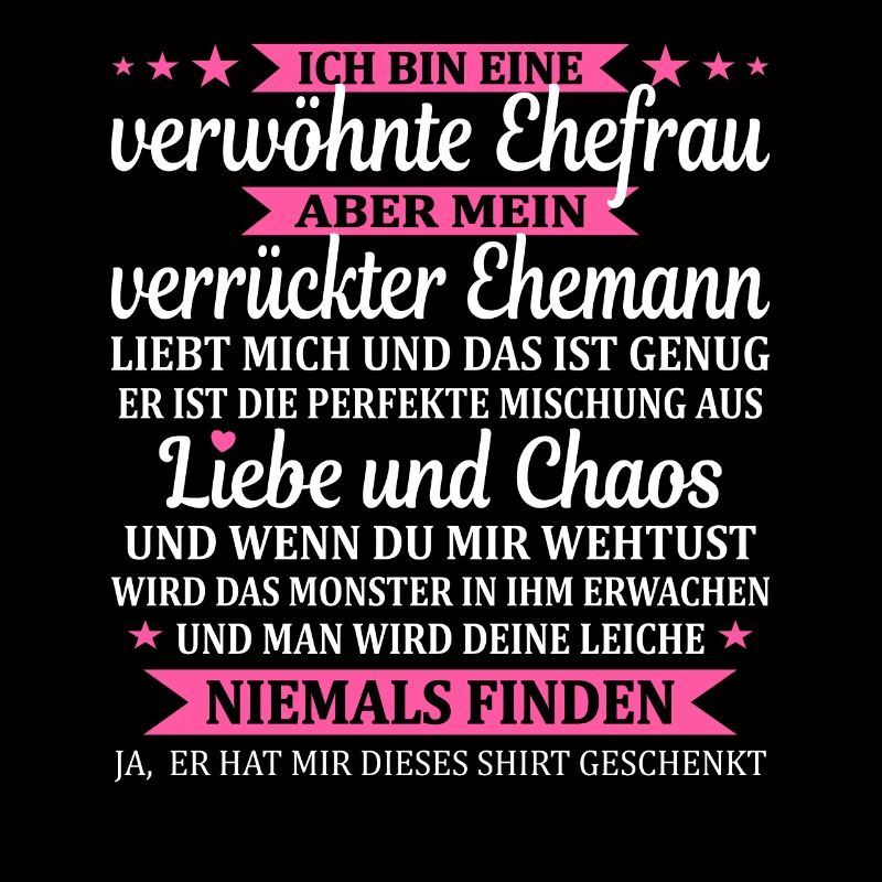 Frau Ehepartnerin Geschenk Verwöhnte Ehefrau Dame