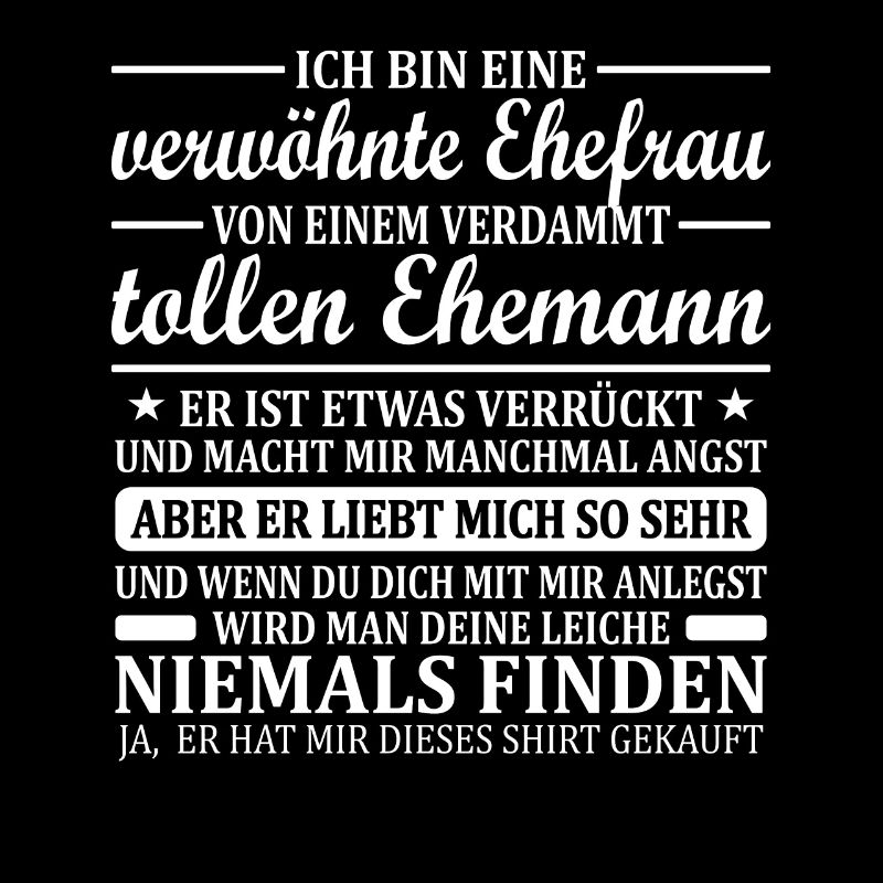 Frau Ehepartnerin Geschenk Verwöhnte Ehefrau Dame