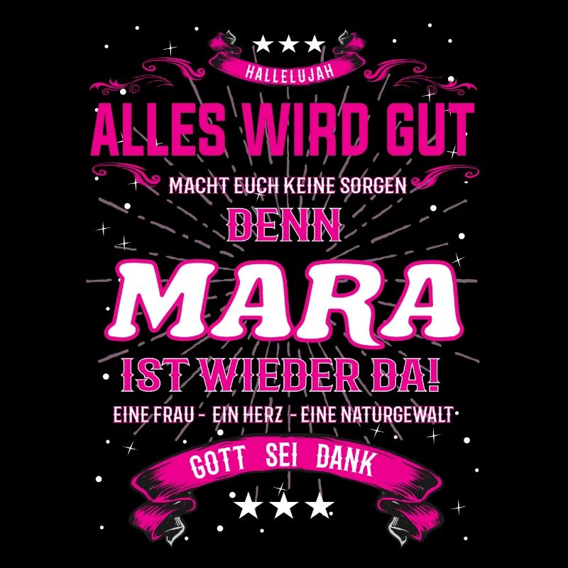 Alles wird gut, denn Mara ist wieder da