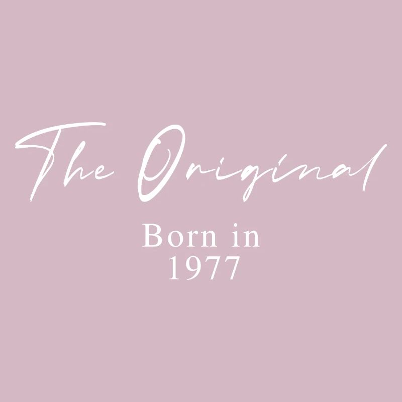 Das Original – Geboren 1977 Script Typografie