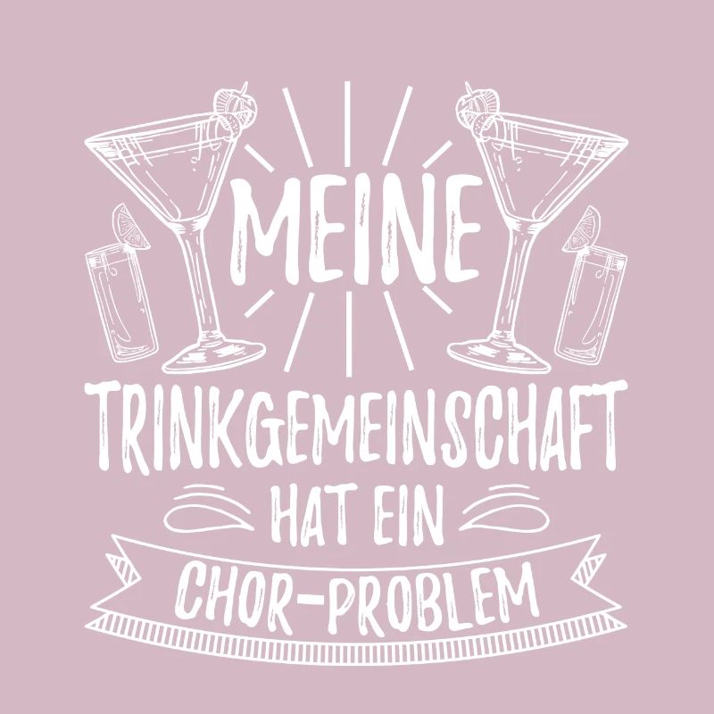 Meine Trinkgemeinschaft Hat Ein Chor Problem