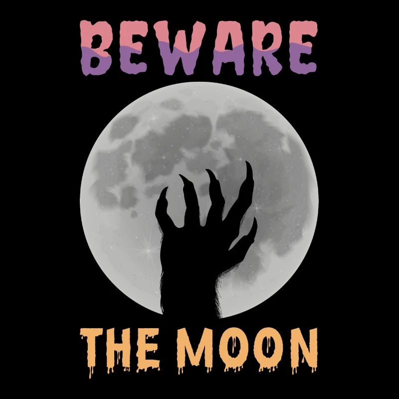 Beware of the moon design for
