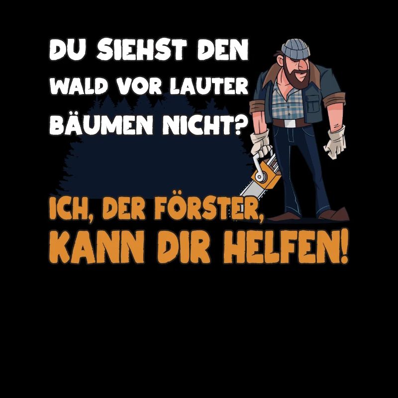 Waldfacharbeiter Förster