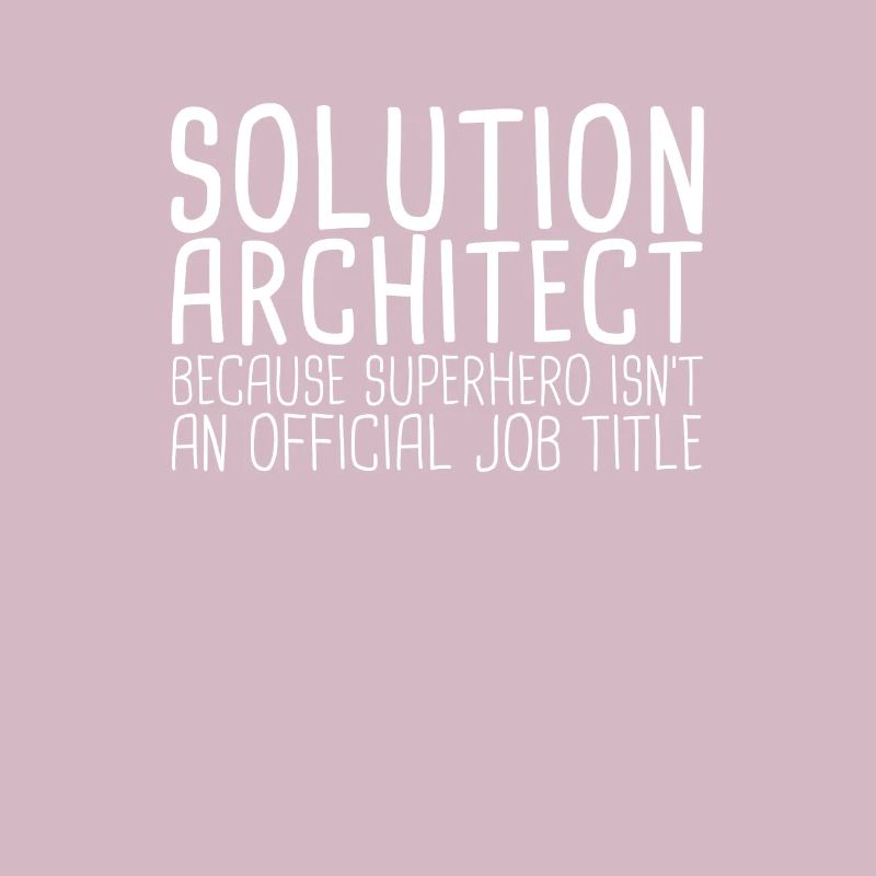 Solution Architect Superhero|Solution Architecture