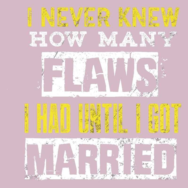 Ehe fehlerhafter Ehemann Ehefrau Ehepartner lustig verheiratet