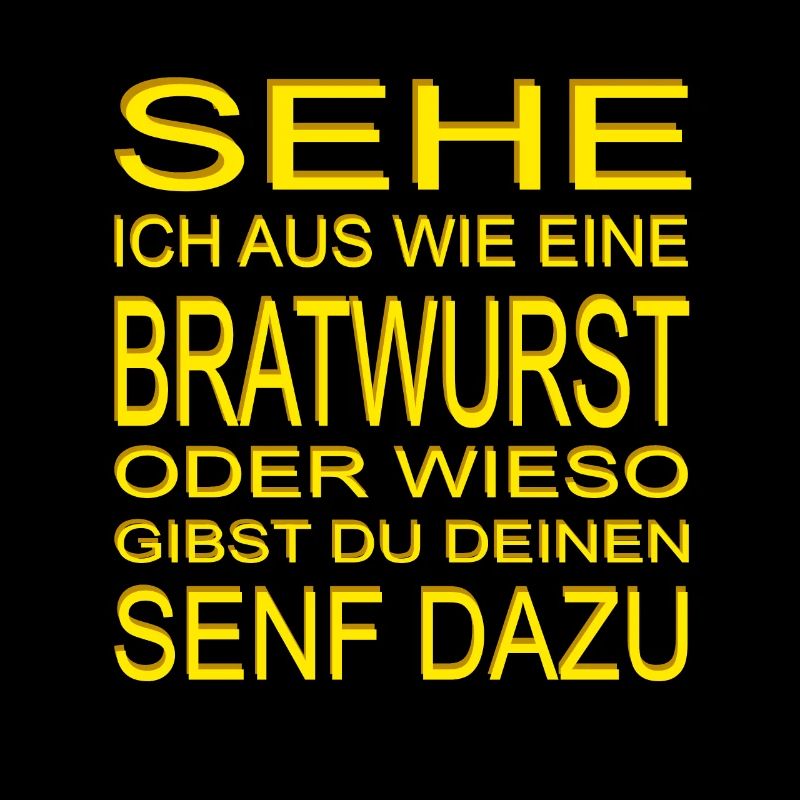 Sehe ich aus wie eine Bratwurst