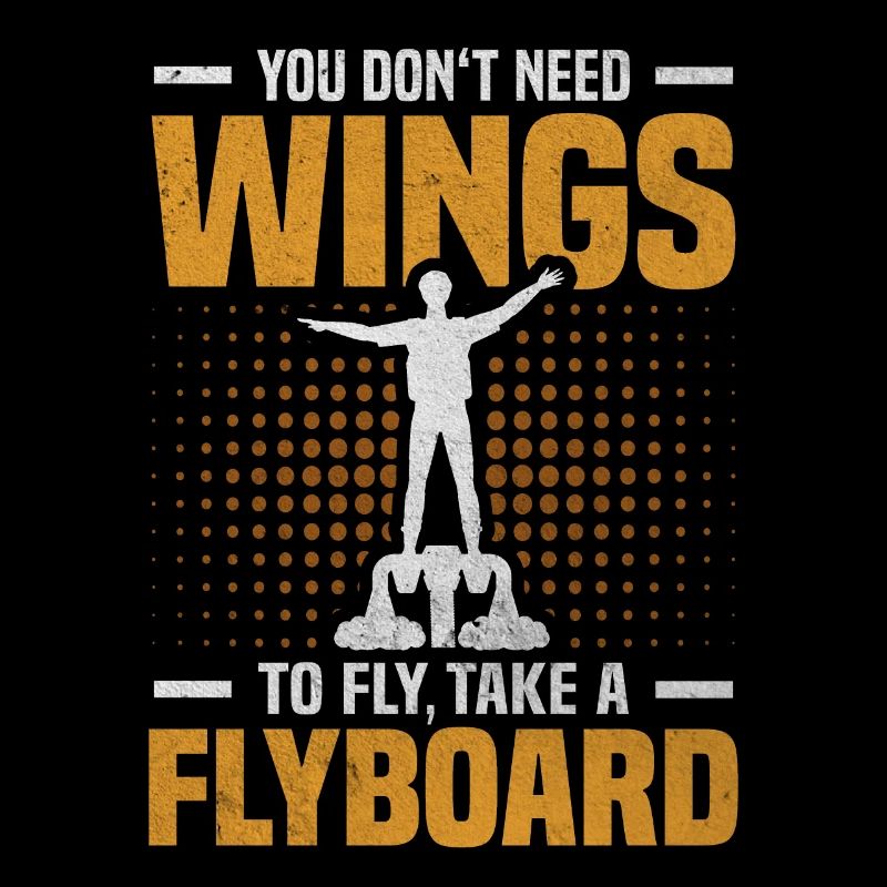 Don't Need Wings To Fly Take A Flyboard