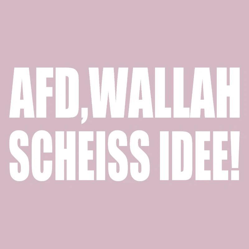 Afd wallah scheiss idee