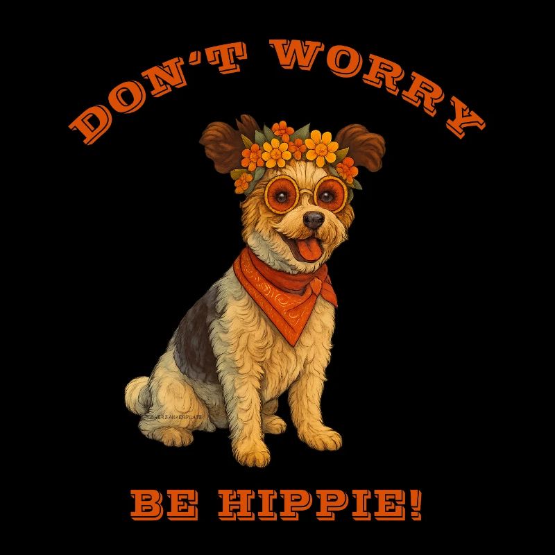 DON'T WORRY BE HIPPIE