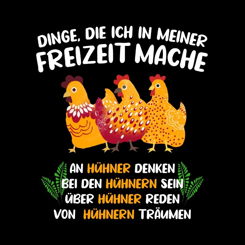 Hühner Dinge die ich in meiner Freizeit mache