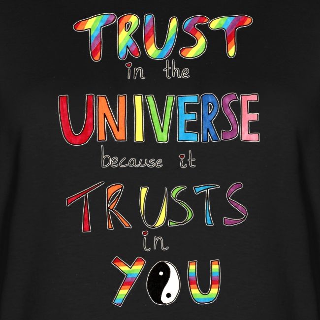 Trust In The Universe