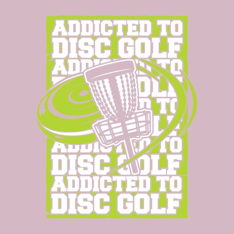 Addicted To Disc Golf Disc Golfer Frisbee Golf
