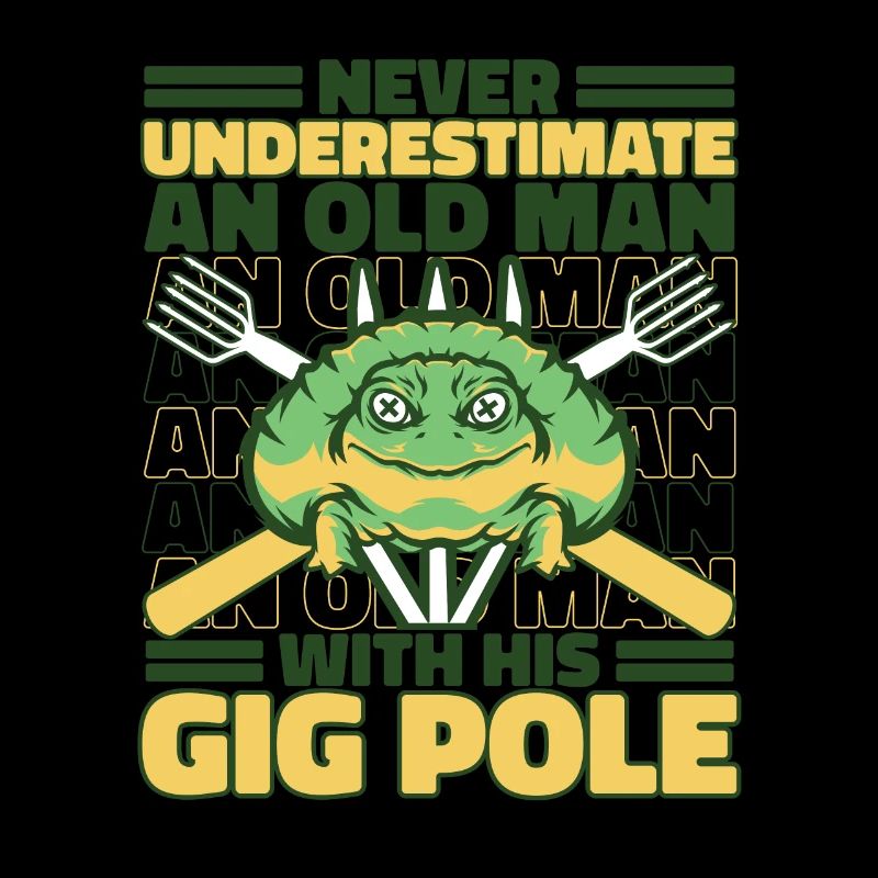 Never Underestimate An Old Man With Gig Pole