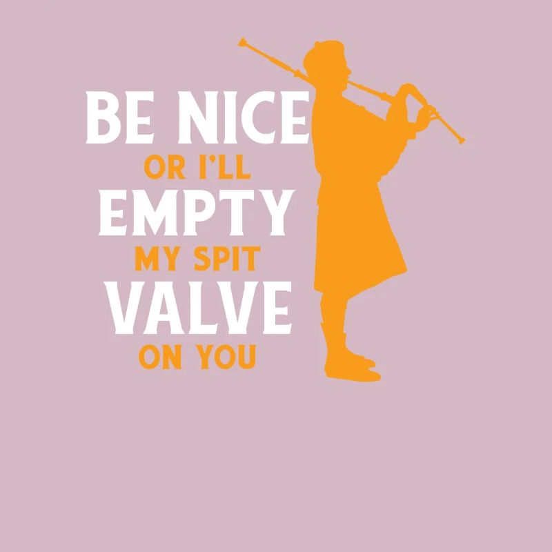 Sei nett oder ich entleere mein Spuckventil auf dich
