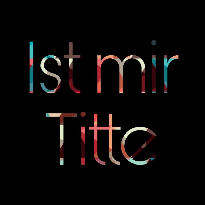 Ist mir titte