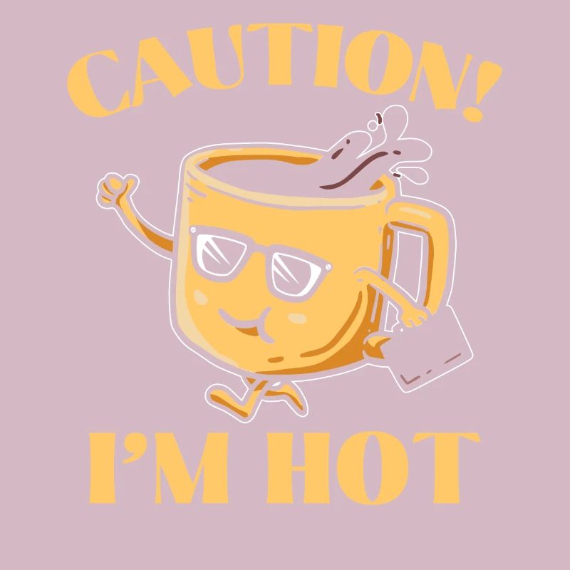 Caution I'm Hot Chocolate Drinker Choco Drink