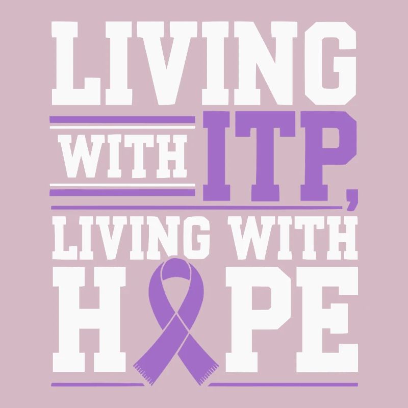 ITP Awareness Immune Thrombocytopenia Platelets
