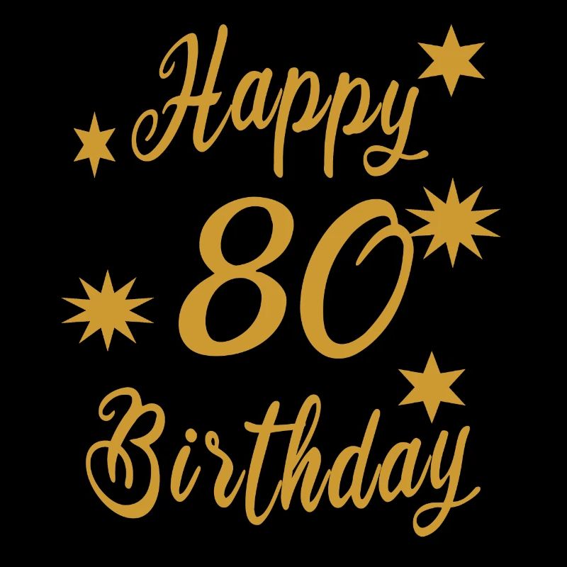Happy Birthday 80