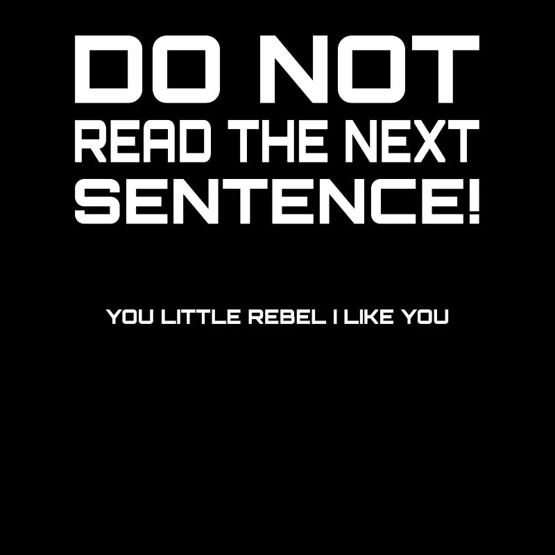 Do not read the next sentence