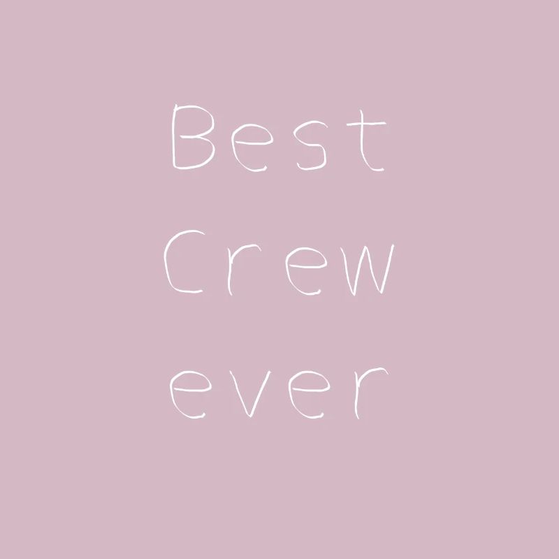 Best Crew Ever Geschenk Idee
