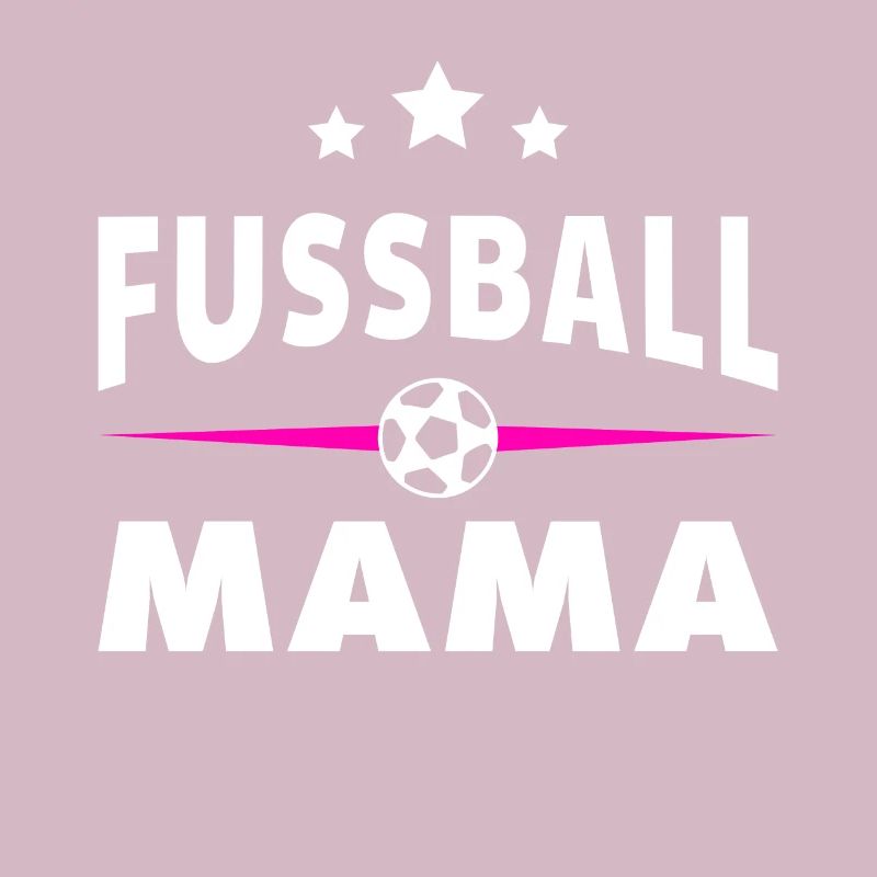 FUSSBALL MAMA - Geschenk Idee