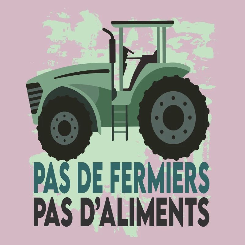 Pas de fermiers Pas d'aliments