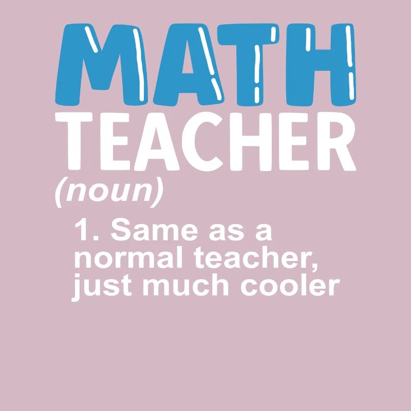 math teacher saying mathematician