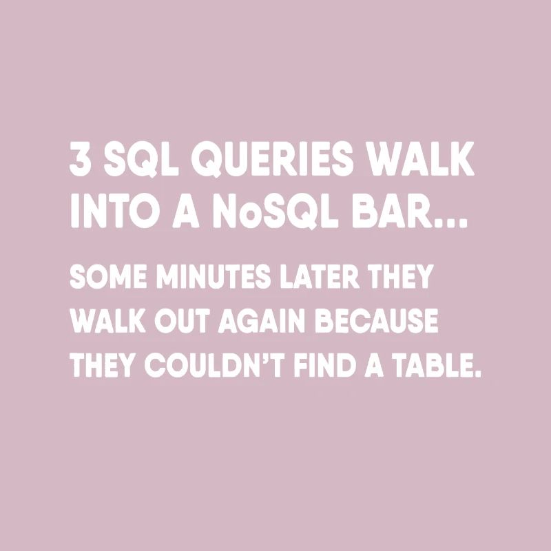 Base de données SQL Query Joke pour programmeur