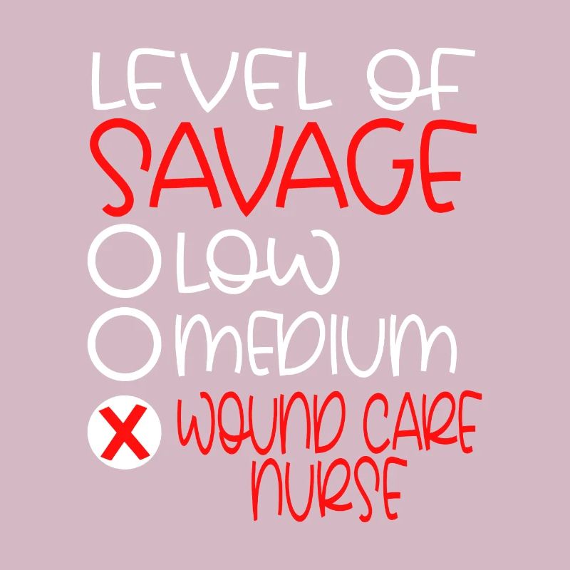 Wound Care Nurse Funny