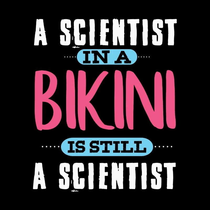 A Scientist In A Bikini