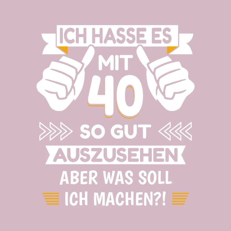 40. Geburtstag Spruch lustig