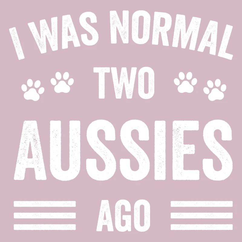 I Was Normal Two Great Dane Ago Great Dane