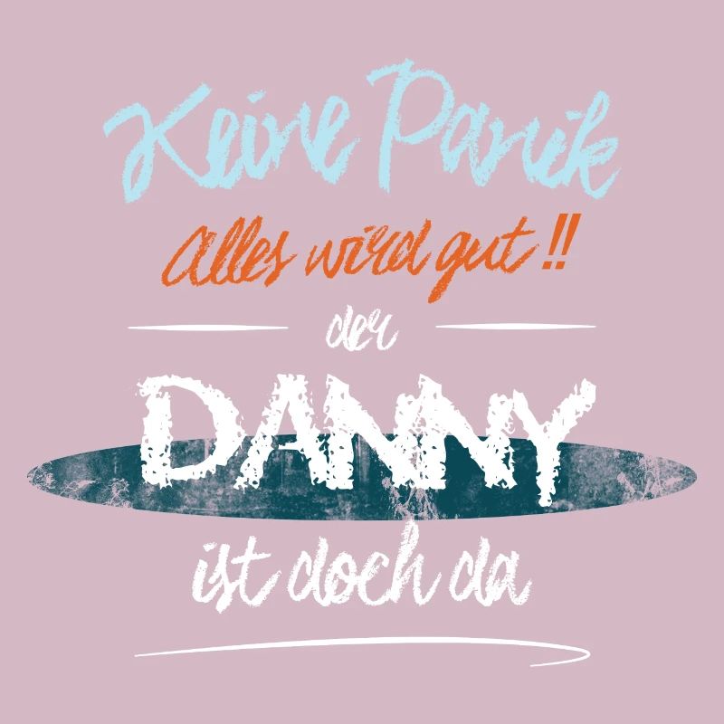 Danny - Keine Panik. Alles wird gut