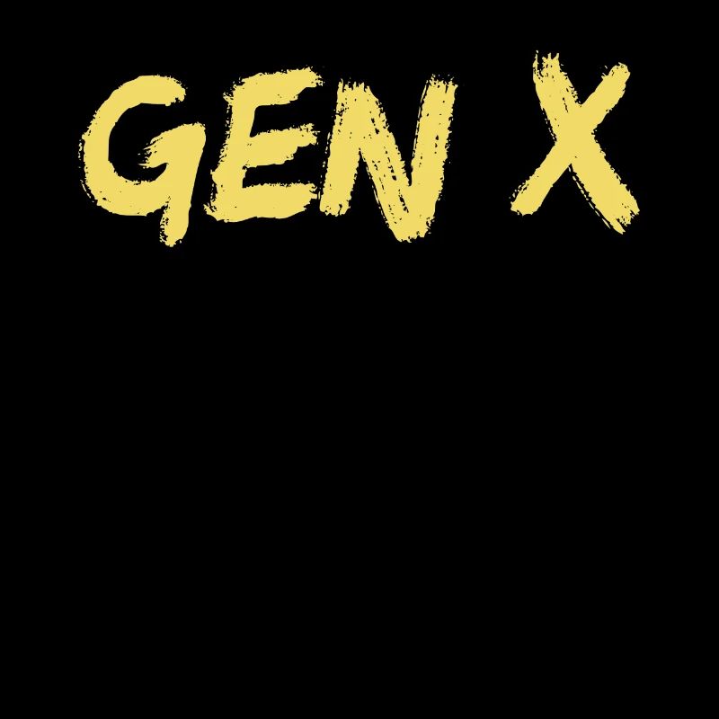 Gen X Generation X Gen X