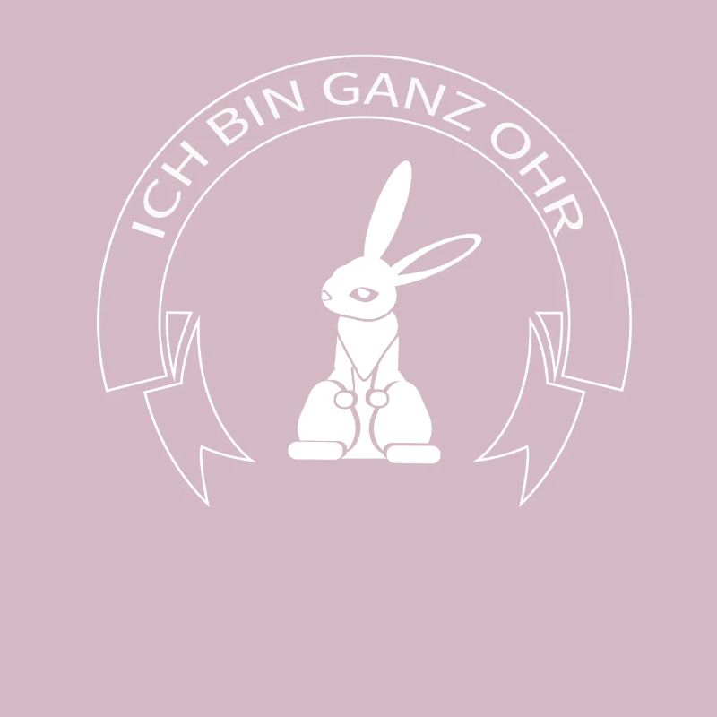 Ich bin ganz Ohr