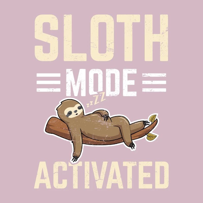 Sloth Mode Activated Funny Sloth Lovers Sleeping L