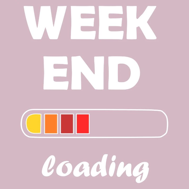 weekend loading / Warten auf das Wochenende