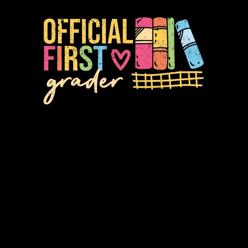 Official First Grader 1. Back to School