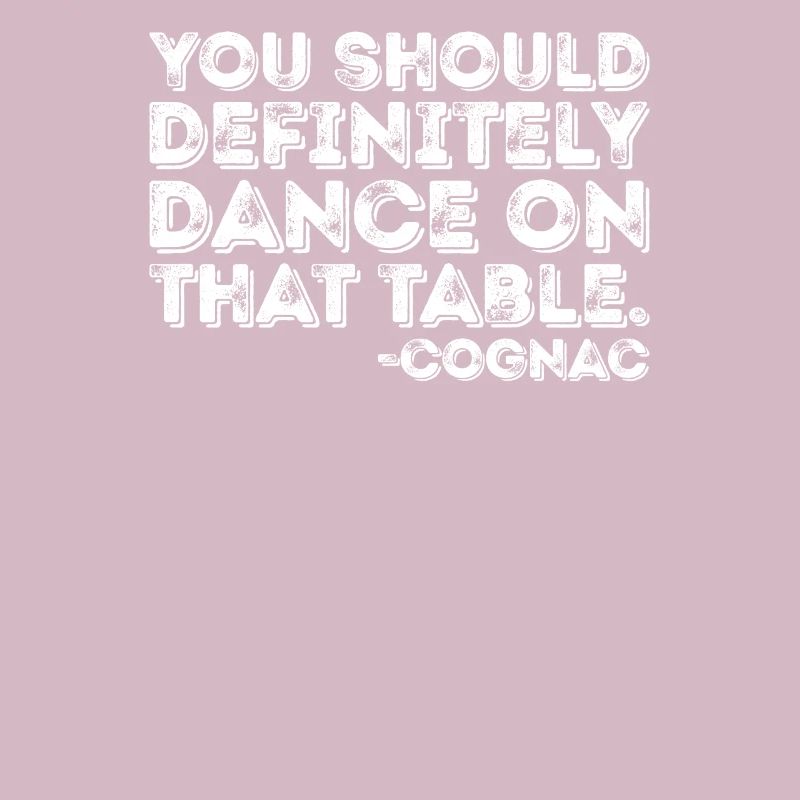 Vous devriez absolument danser sur cette table Cognac