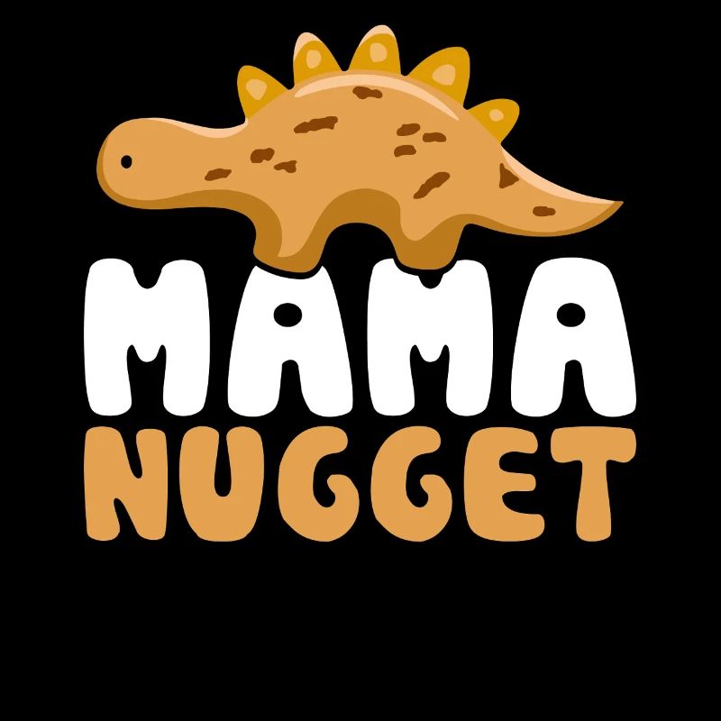 Mama Nugget Dinosaurier Humor