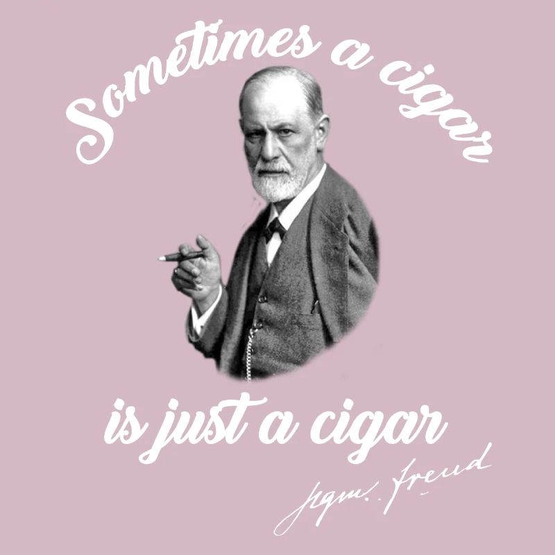 Manchmal ist eine Zigarre nur eine Zigarre | Sigmund Freud