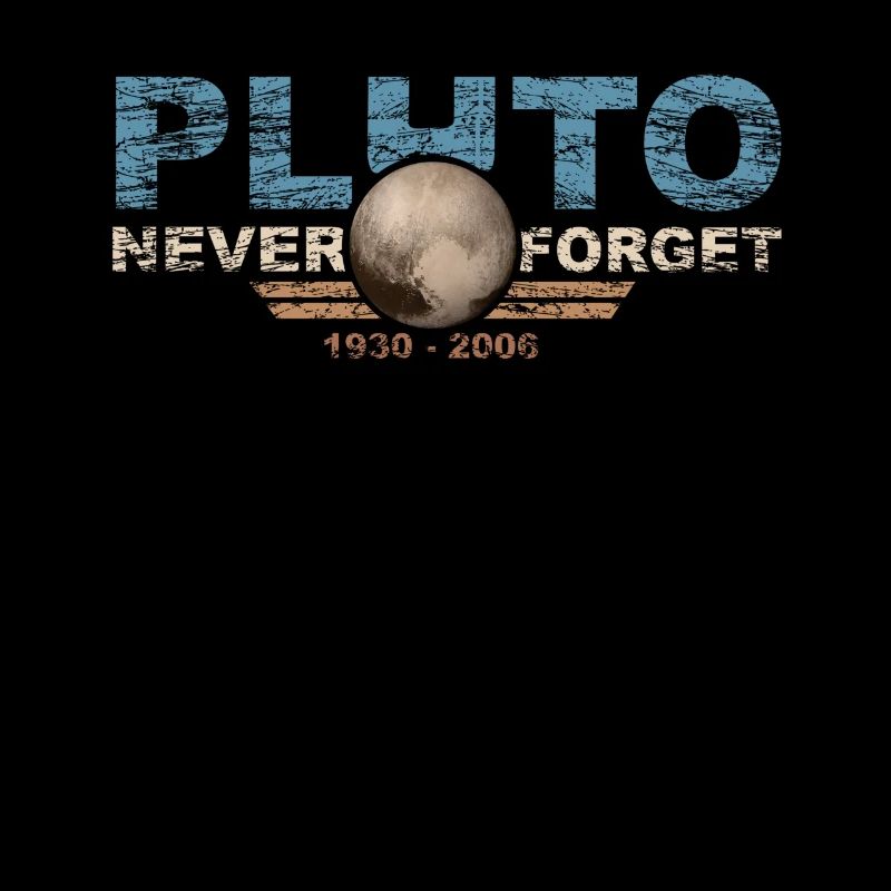 Never Forget Pluto Design Retro Style Funny Space