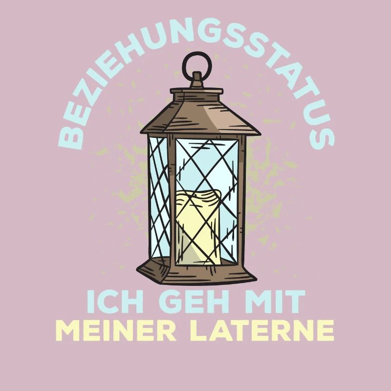 Laterne - Lustiger Spruch Single Fun Statement