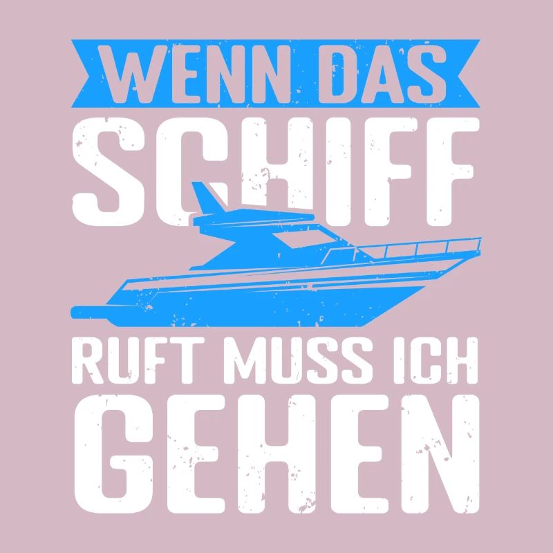Wenn das Schiff ruft, muss ich gehen! Boot Bootssp