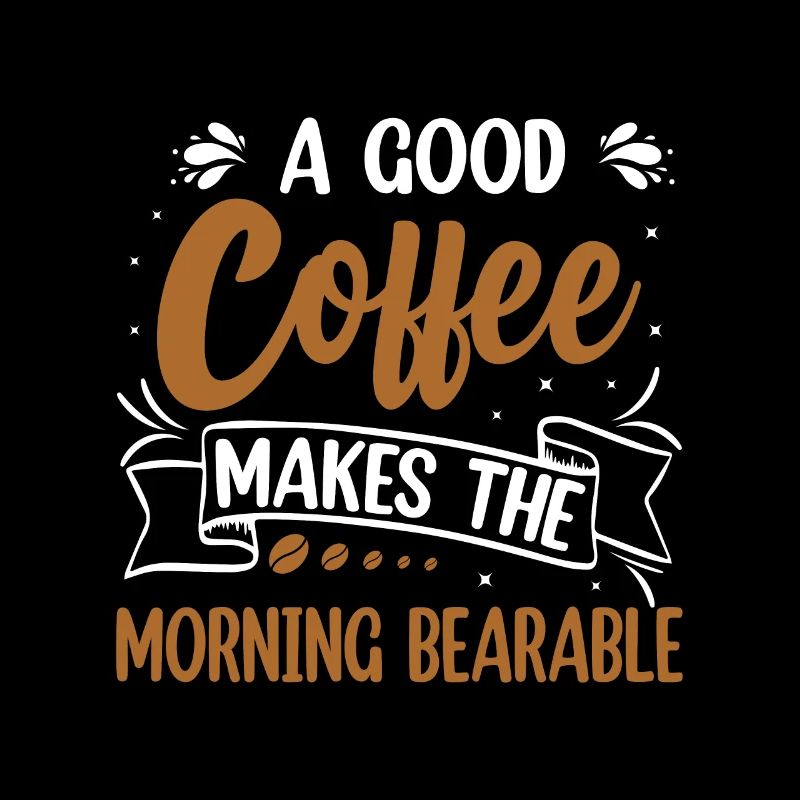 Le café rend le matin supportable Grain de café