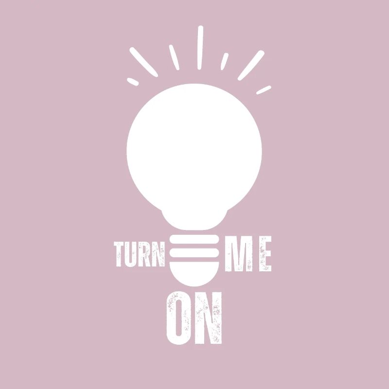 Déclaration positive à la mode de Turn Me On Light Bulb