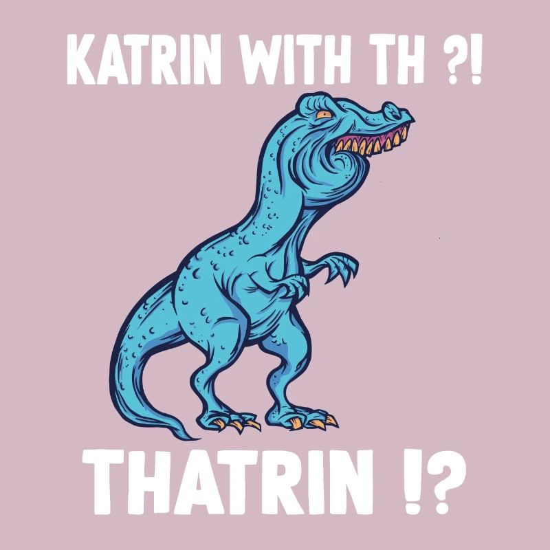 Kathrin T-Rex Overbite Meme Katrin Noms